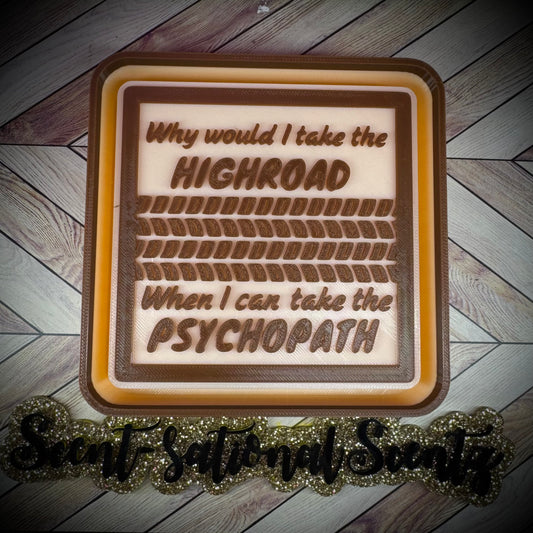 Why would I take the high road?