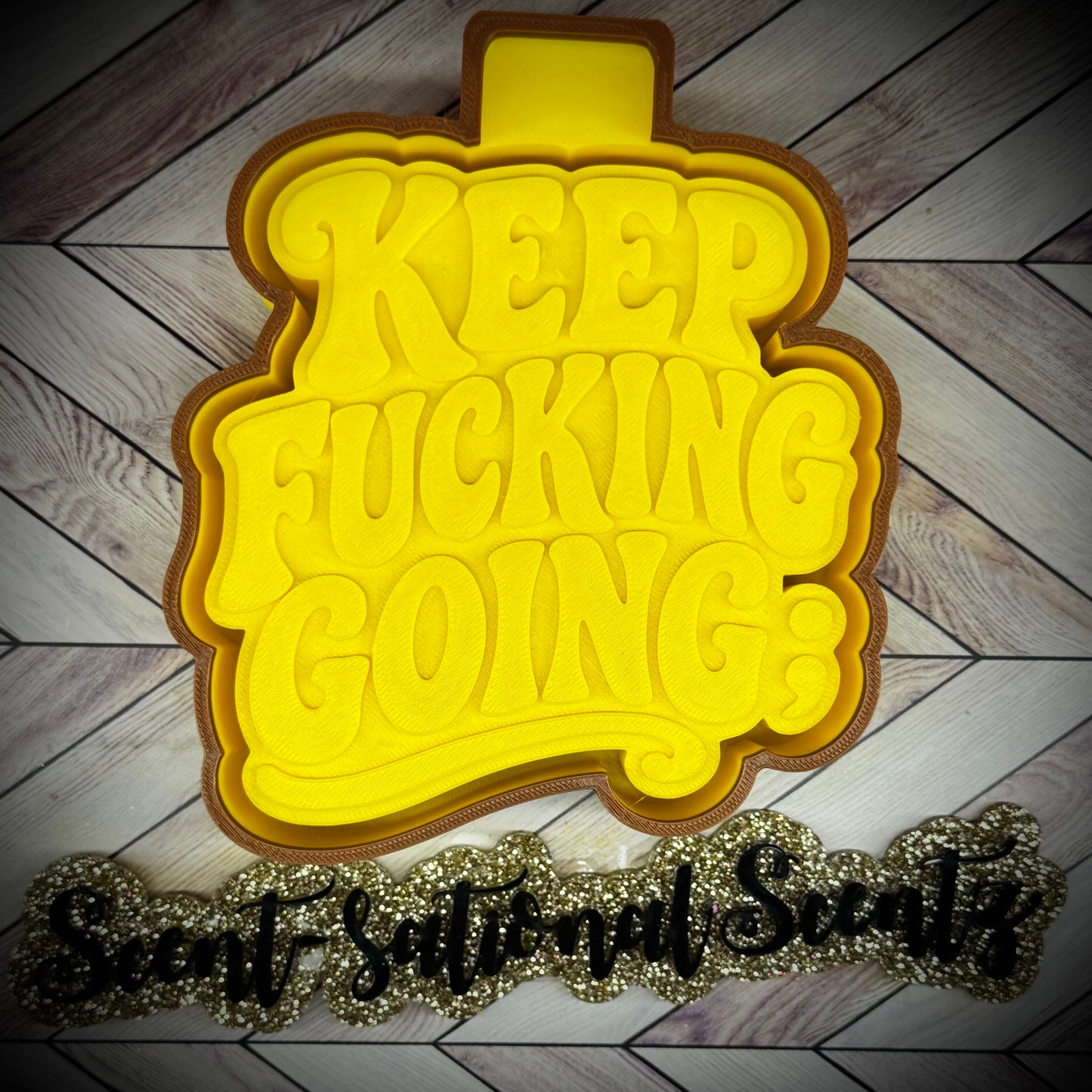 Keep Fu*king Going ; mold