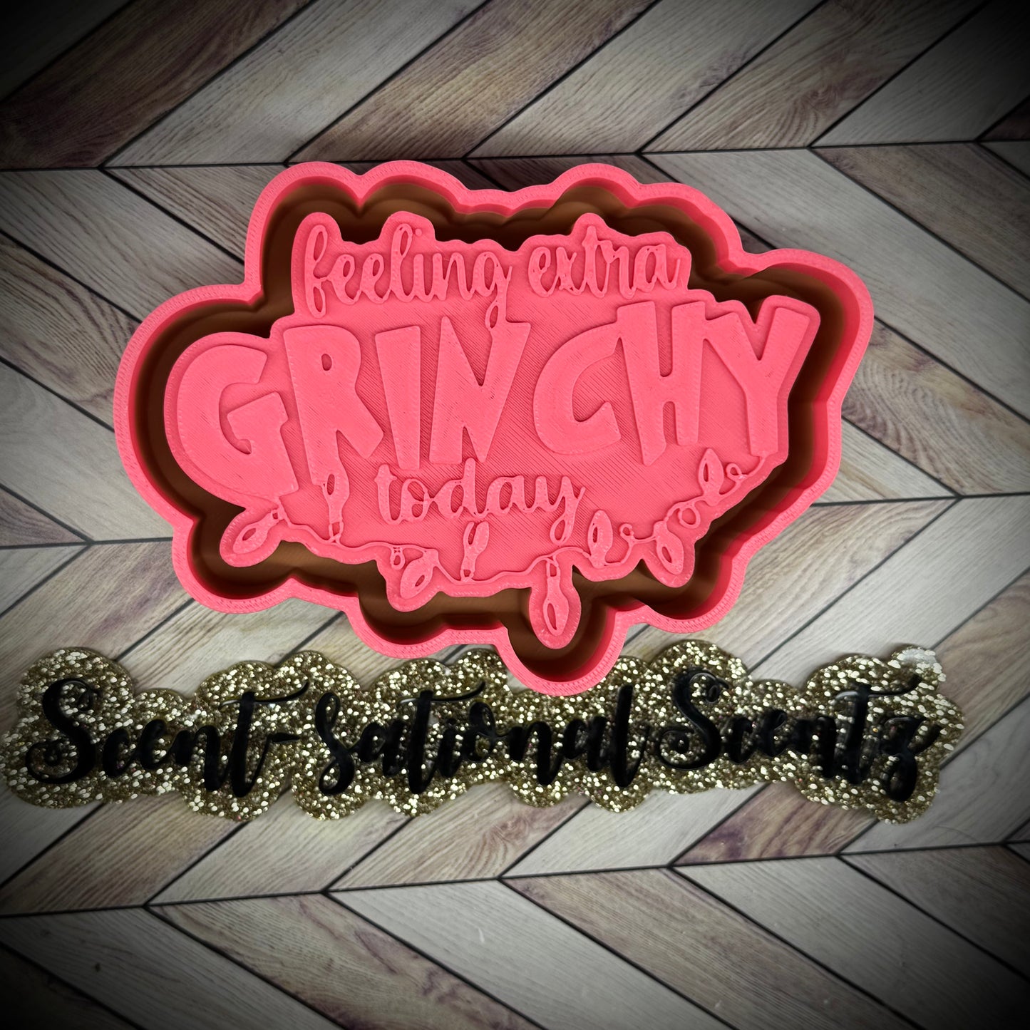 Feeling extra Grinchy today mold(386)
