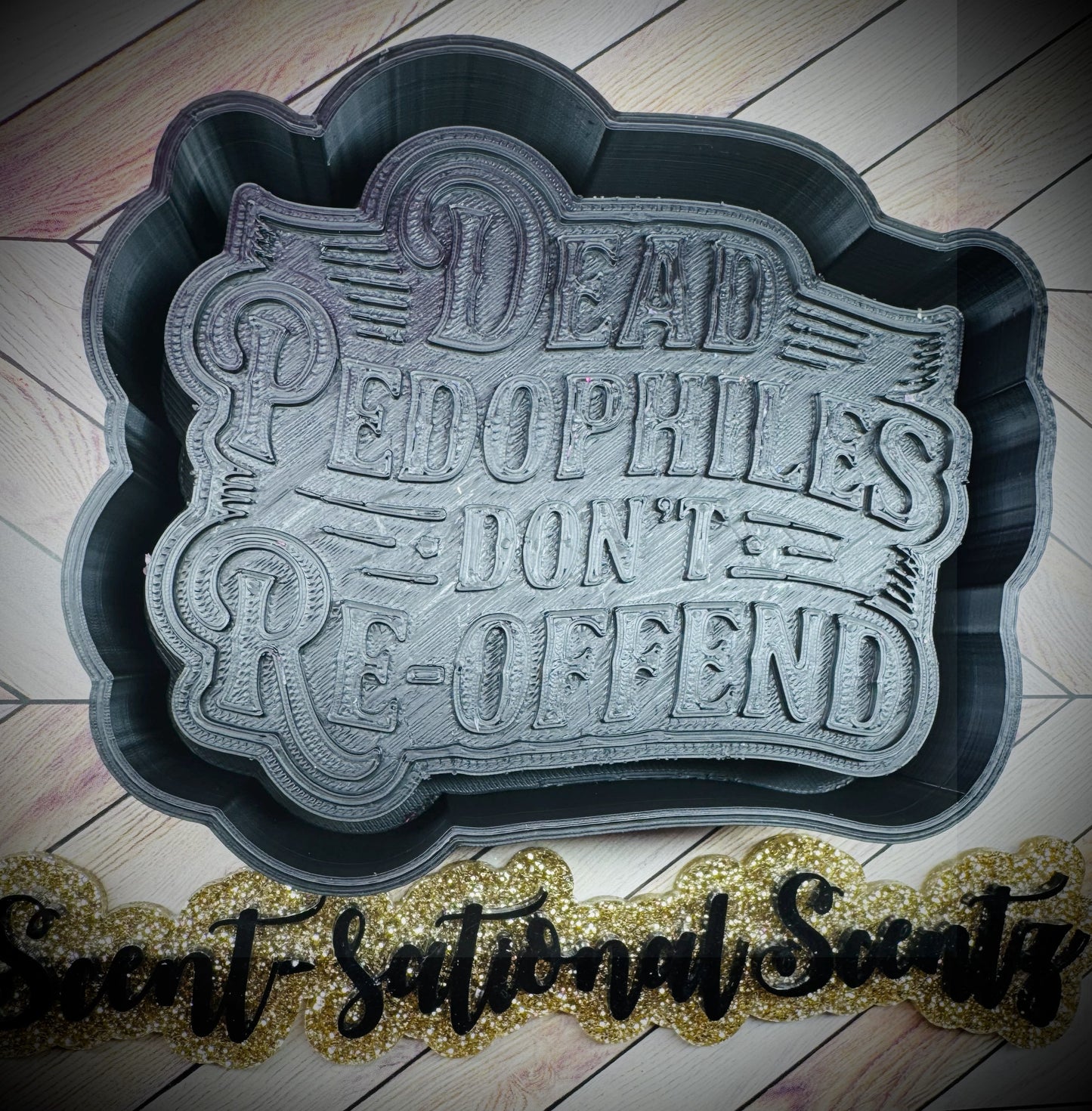 Dead Pedos Don't Reoffend Freshie Mold