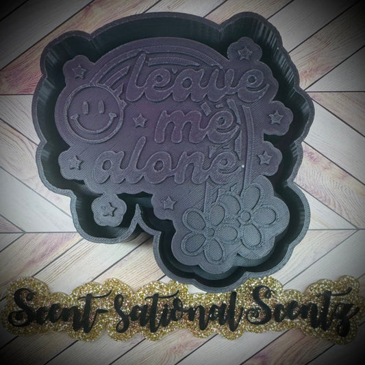Leave Me Alone Freshie Mold(207)