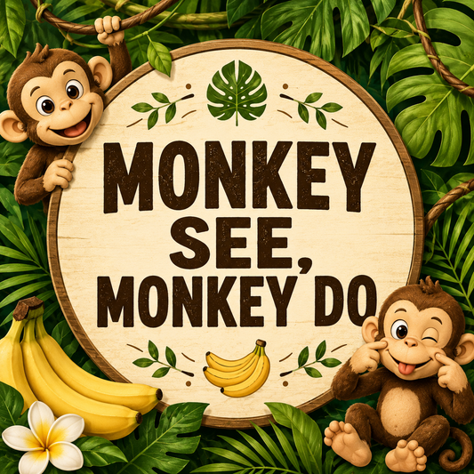 Monkey See, a monkey Do(premium)