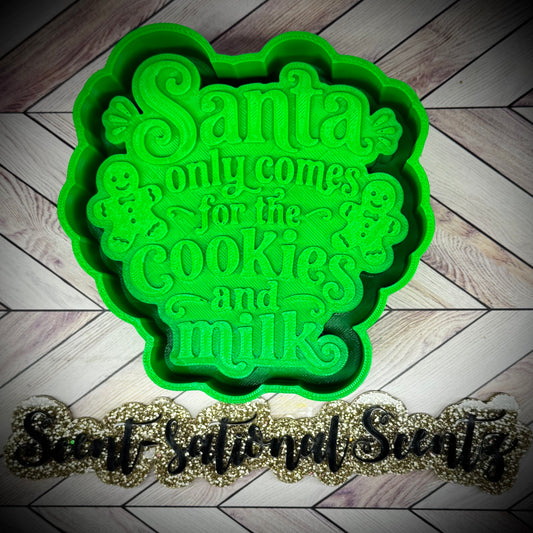 Santa Only Comes for Cookies & Milk mold