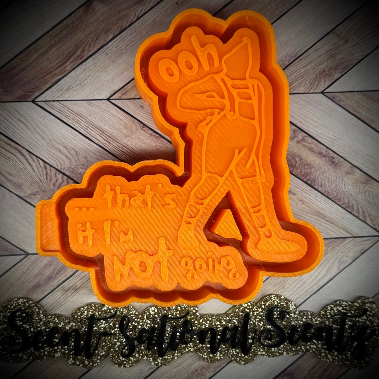 That’s it, I’m not going mold