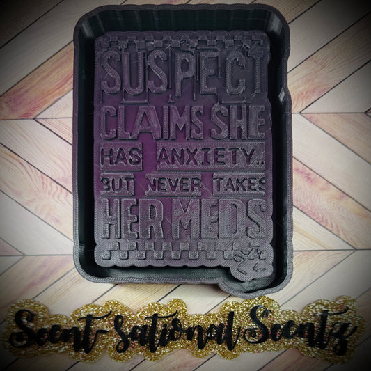 Suspect Anxiety Freshie Mold