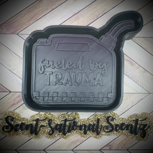 Fueled By Trauma Freshie Mold-(185)